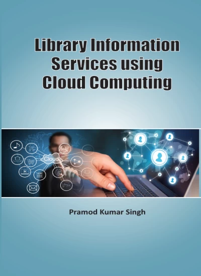 Library Information Services Using Cloud Computing